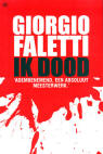 Ik dood / Giorgio Faletti