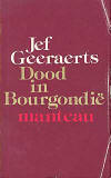 Dood in Bourgondi� / Jef Geeraerts