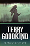 De ongeschreven wet / Terry Goodkind