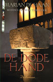 De dode hand / Marian de Haan