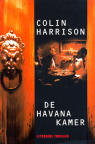 De Havana-kamer / Colin Harrison