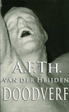 Doodverf / A.F.Th. van der Heijden