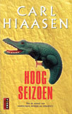 Hoogseizoen / Carl Hiaassen