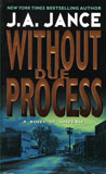 Without Due Process / J.A. Jance