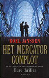 Het Mercator complot / Roel Janssen