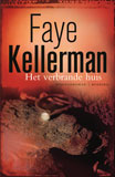 Het verbrande huis / Faye Kellerman