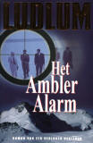 Het Ambler Alarm / Robert Ludlum