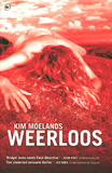 Weerloos / Kim Moelands