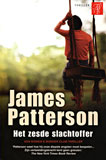 Het zesde slachtoffer / James Patterson