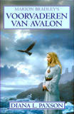 Marion Bradley's Voorvaderen van Avalon / Diana L. Paxson
