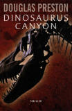 Dinosaurus Canyon / Douglas Preston