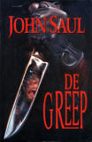 De greep / John Saul