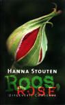Roos Rose / Hanna Stouten