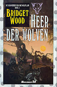 Heer der Wolven / Bridget Wood