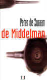 De Middelman / Peter de Zwaan
