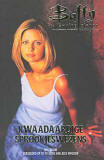 Buffy the Vampire Slayer: Kwaadaardige sprookjeswezens