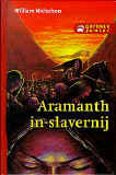 Aramanth in slavernij