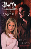 Buffy : Angel : Past Lives