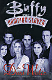 Buffy : The Dust Waltz